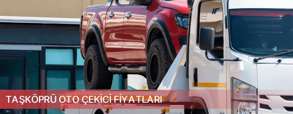 Taşköprü İlçemi Oto Çekici Fiyatları